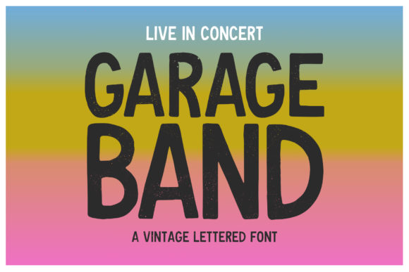 Garage Band: The Vintage-Inspired Bold Display Font That Commands Attention