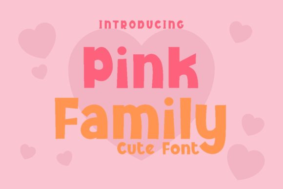 Pink Family: The Perfect Display Font for Festive Branding