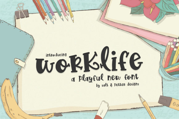 Worklife: The Playful Font That Brings Charm to Everyday Designs